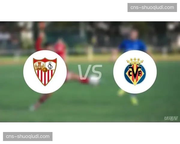 塞维利亚客场1-1战平比利亚雷亚尔,连续五轮不败。 塞维利亚客场1-1战平比利亚雷亚尔,连续五轮不败。